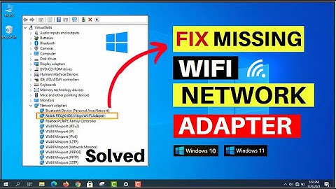 How to Fix Network Adapter Missing in Windows 10 | Fix Missing WiFi Adapter Easily!