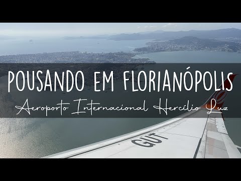 Pousando em FLORIANÓPOLIS - Gol Linhas Aereas - FLN Airport