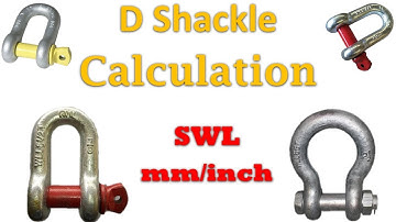 D Shackle Load Capacity Calculation in English |  | How To Calculate SWL of D Shackle at Workplace