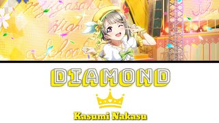 Diamond - Kasumi Nakasu [FULL ENG/ROM LYRICS   COLOR CODED] | Love Live!