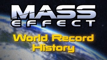 Mass Effect 1 Any% World Record History