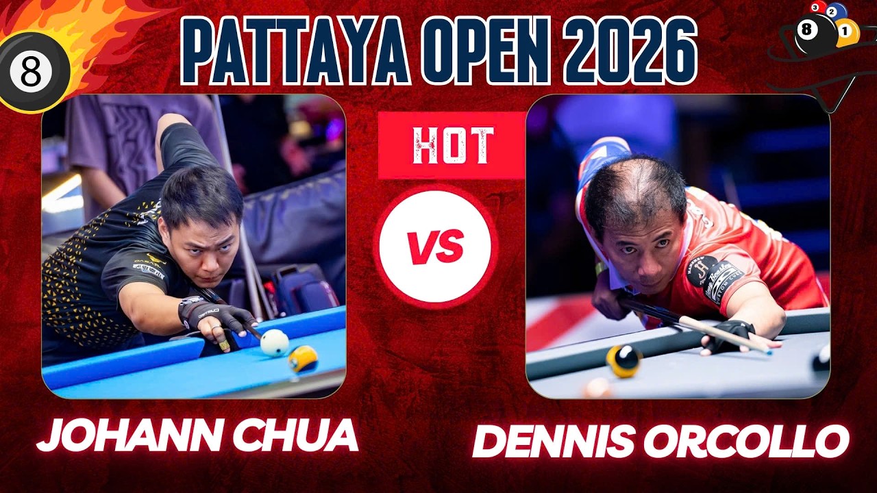 2026 PATTAYA OPEN POOL Semifinal | DENNIS ORCOLLO vs JOHANN CHUA | full match | Race to 13