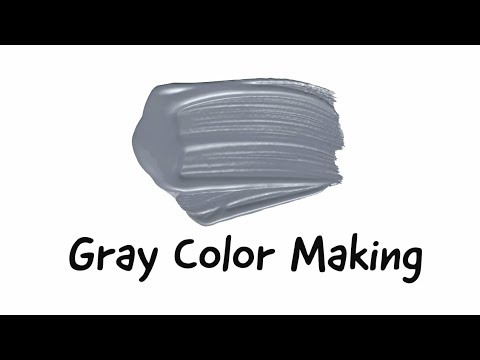 How to make Gray Colour, Gray Colour Mixing