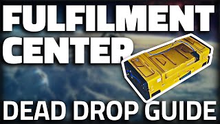 Fulfilment Center - Crescent Falls Dead Drop Guide - The Cycle Frontier