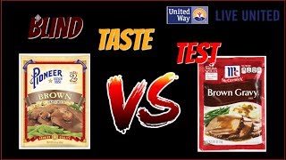 Brown Gravy Taste Test Challenge - Pioneer VS McCormick