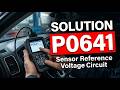 HOW TO FIX P0641 OBD II ERROR CODE - Sensor Reference Voltage Circuit