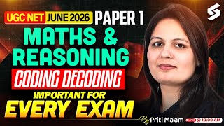 UGC NET June 2026 | UGC NET Paper 1 Maths & Reasoning | Coding Decoding UGC NET Paper 1 By Priti
