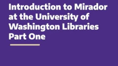 Introduction to Mirador Image Viewer for CONTENTdm, Part 1