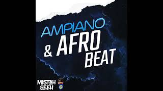 Amapiano & Afrobeat Vol 2 / Amapiano 2023 / Naija 2023