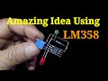 Amazing idea using thermistor  lm358 diy electronics shakti tech shakti 