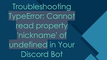 Troubleshooting TypeError: Cannot read property 