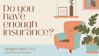 Do you have enough insurance?