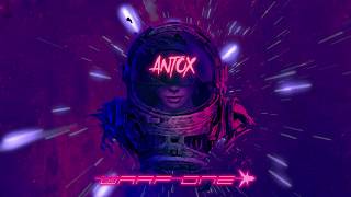 Antox - Warp One (Synthwave Chill)