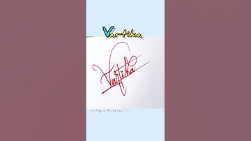 Vartika💝PERFECT SIGNATURE IDEAS FOR YOU#star#ss1911#Signatureartist#finearts#trending#ytshorts#short