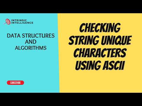Check if a String Has All Unique Characters using ASCII | DSA Explained