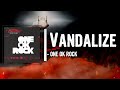 ONE OK ROCK - Vandalize Lyrics