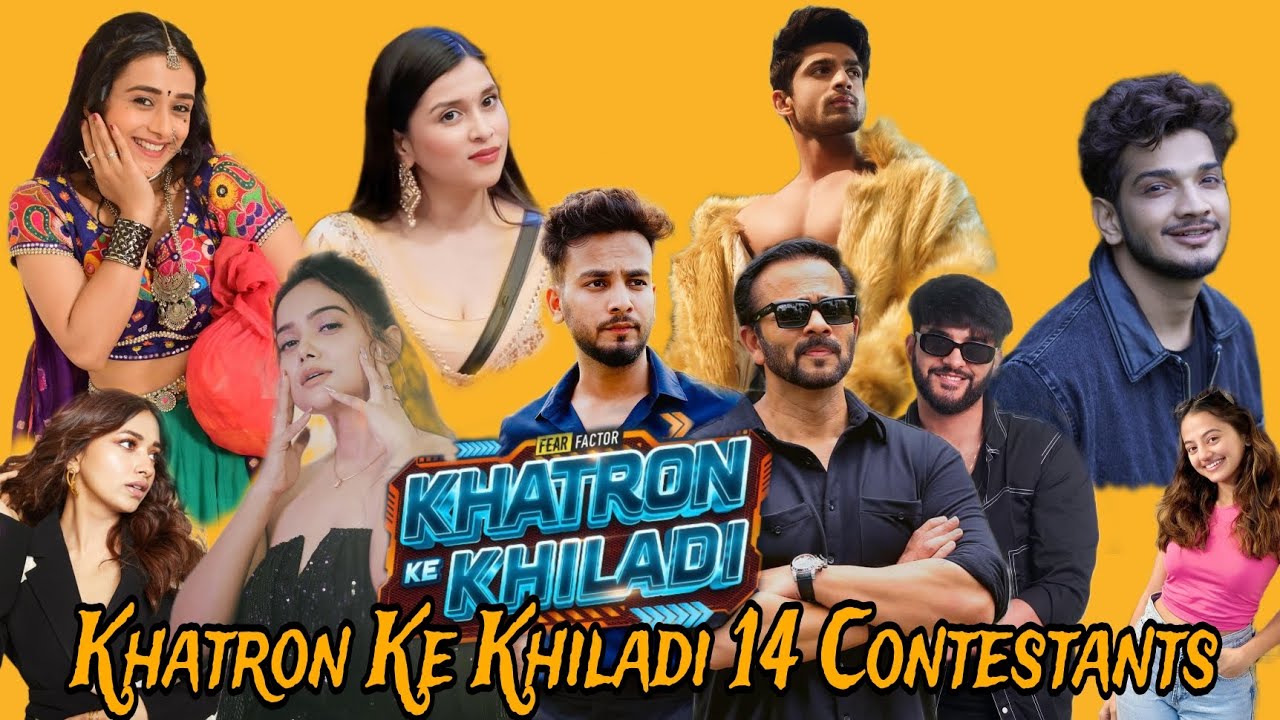 Khatron Ke Khiladi 14 Confirmed Contestants, Khatron Ke Khiladi 2024
