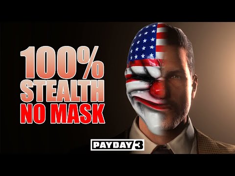 NO MASK Full Stealth in Payday 3 (No Rest For the Wicked)