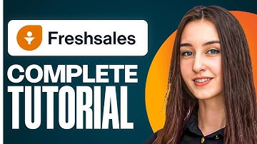 Freshsales Tutorial for Beginners | Master CRM & Sales Automation in 2025