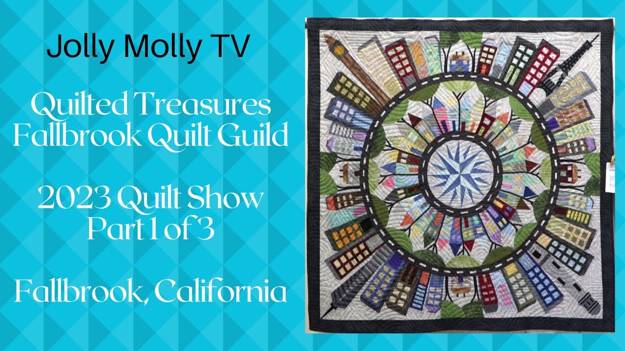 Quilted Treasures Quilt Show, Fallbrook Quilt Guild, November 2023