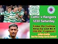 CELTIC v Rangers: Glasgow Derby D Day for Nancy