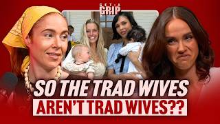 So The Tradwives Aren t Actually Tradwives