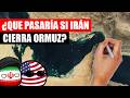 ✅ ¿Qué PASARÍA si IRÁN cierra el ESTRECHO DE ORMUZ?