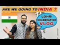 Lohri 🔥 Celebration In UK &amp; INDIA 🇮🇳 Travel Series Coming Soon 😍