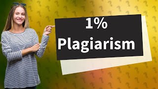 Is it bad to have 1% plagiarism? by Willow's Ask! Answer! No views 1 hour ago 33 seconds