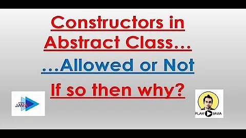 Constructor In Interface/Abstract Class... Allowed Or Not ???