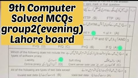 9th Class computer Paper lahore board group2(Evening Time)2023 Class 9th Lahore board solved mcqs