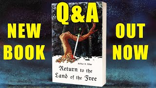 Return to the Land of the Free - 2nd Edition Q&A