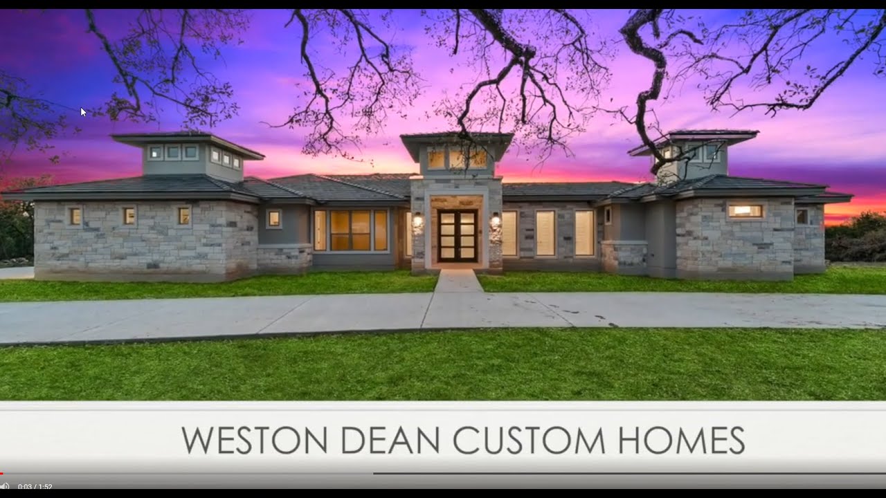 WESTON DEAN CUSTOM HOMES YouTube