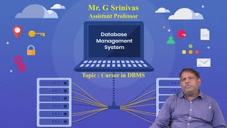 Cursor in DBMS by Mr.G Srinivas