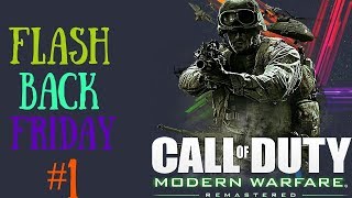 Going Back In The Future - FlashBackFriday Ep1 - COD4 Remastered Gameplay