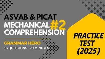 Mechanical Comprehension Practice Test 2 for the ASVAB & PiCAT #acetheasvab #grammarhero