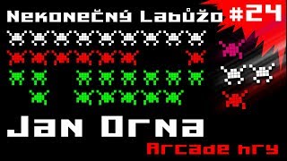 Nekonečný Labůžo # 24 Jan Orna a Arcade hry