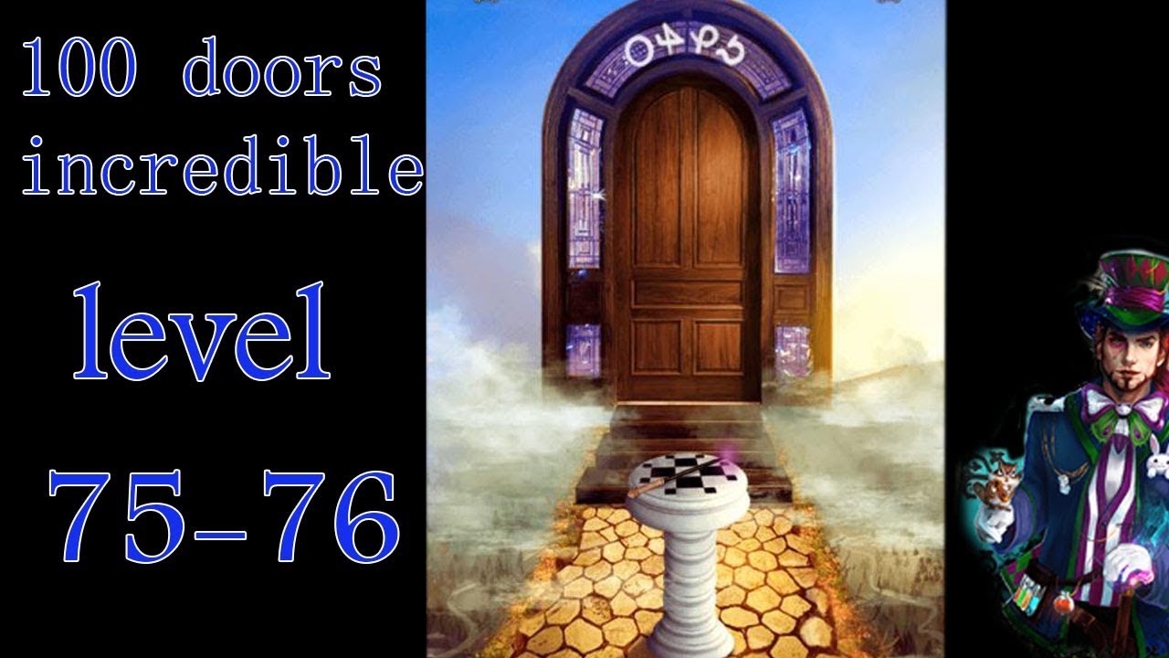100 Doors Incredible Walkthrough Level 75 76 YouTube 100-doors-incredible-walkthrough-level-75-76-youtube