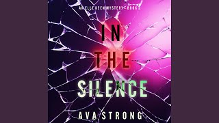 Chapter 119 - In the Silence (An Elle Keen Fbi Suspense Thriller—Book 5)
