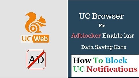 How To Stop UC Browser Notifications and Ads Tips And Tricks