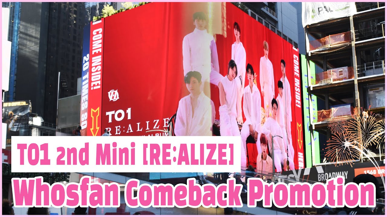 TO1 (티오원) [RE:ALIZE] 뉴욕 타임스퀘어 광고 | Whosfan Promotion - YouTube