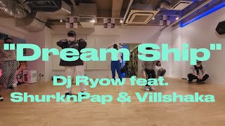 GOLDEN  WEEK DANCE CAMP2021｜Day2 MISAKI｜DJ RYOW - Dream Ship feat. Shurkn Pap, VILLSHANA