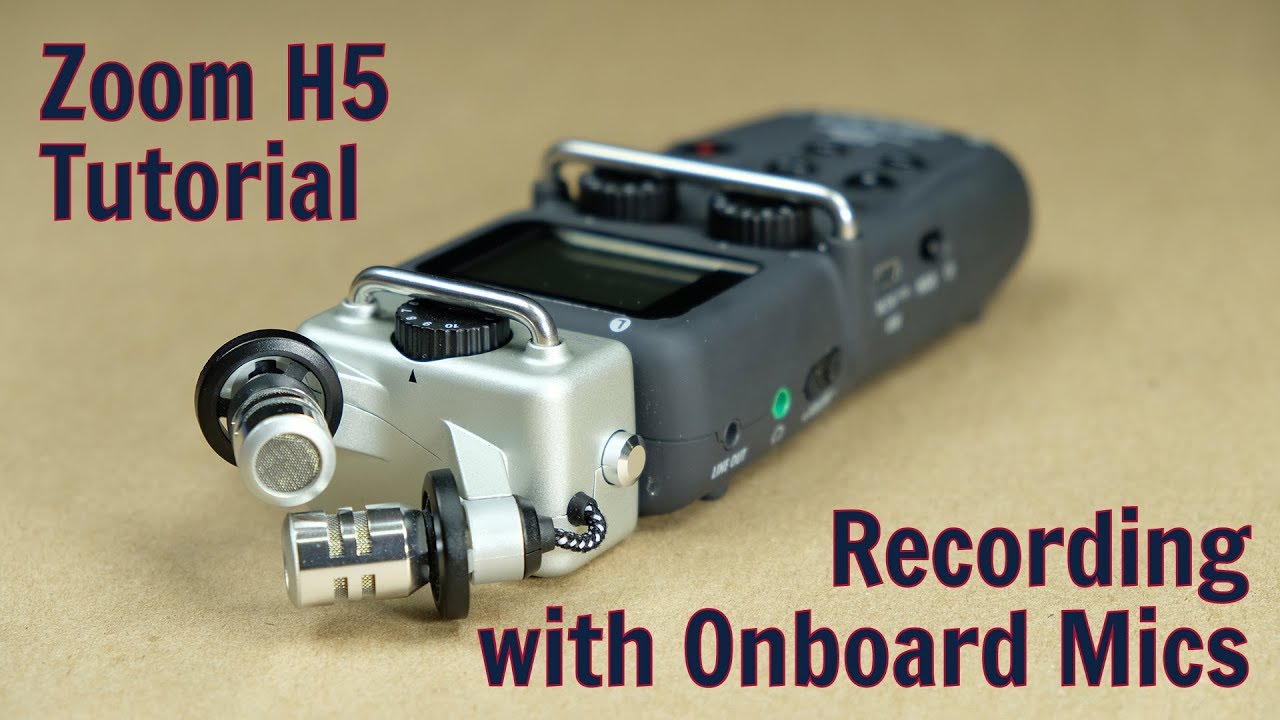 Zoom H5 Tutorial - Recording with Onboard Mics 