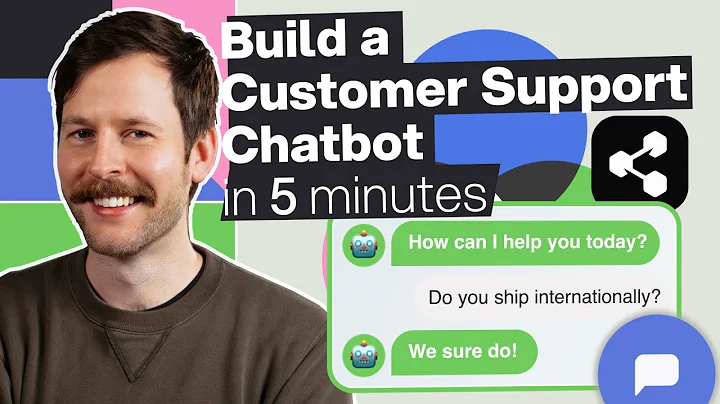 Build a Customer Support Chatbot in 5 Minutes (No Code)