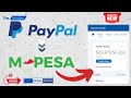How To Transfer Money From PayPal To Mpesa In 2025 - Step by Step