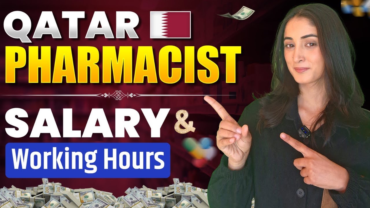 Qatar Pharmacist Salary and Working Hours | Qatar Pharmacist Salary and Work Life Balance