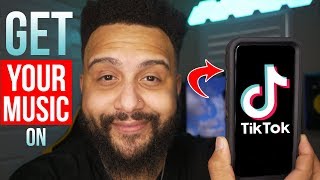 How To Get Your Music On TikTok (2019)