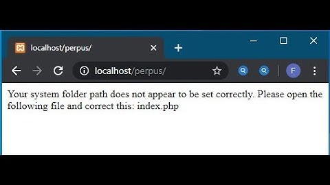 [FIX CODEIGNITER ERROR], Your system folder path does not appear to be set correctly.