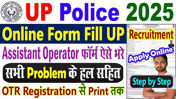 UP Police Assistant Operator Form Fill Up || UP Police Assistant Operator Online Form 2025