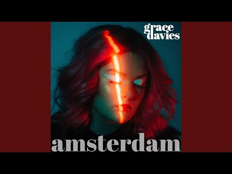 Amsterdam - Grace Davies